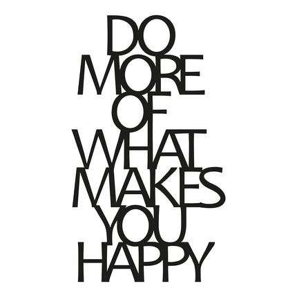 Fém fali dekoráció, Do More Of What Makes You Happy-VASBÚTOR