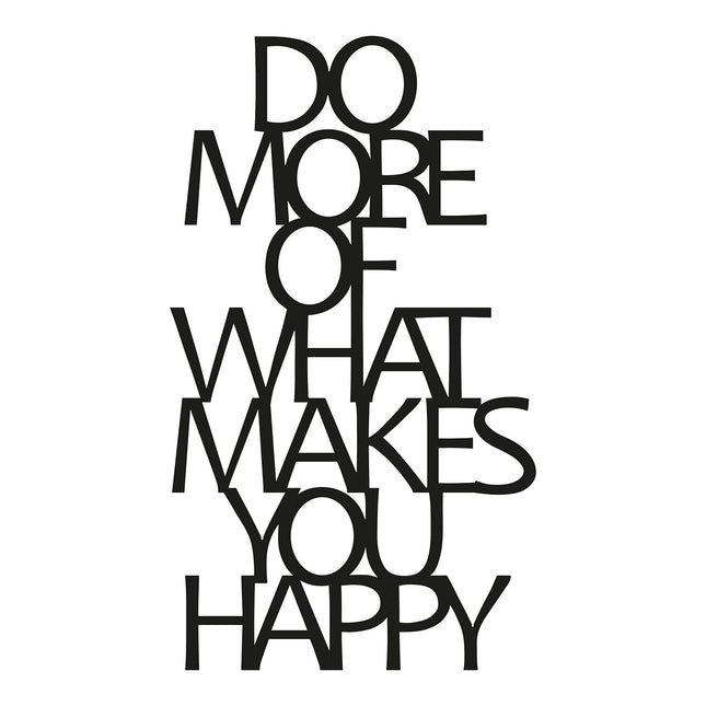 Fém fali dekoráció, Do More Of What Makes You Happy-VASBÚTOR
