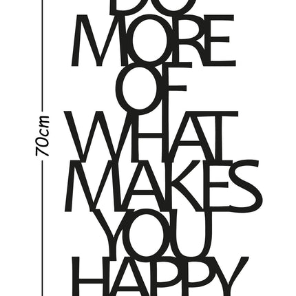 Fém fali dekoráció, Do More Of What Makes You Happy-VASBÚTOR