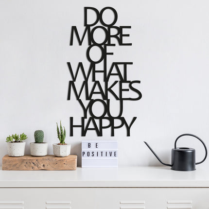 Fém fali dekoráció, Do More Of What Makes You Happy-VASBÚTOR
